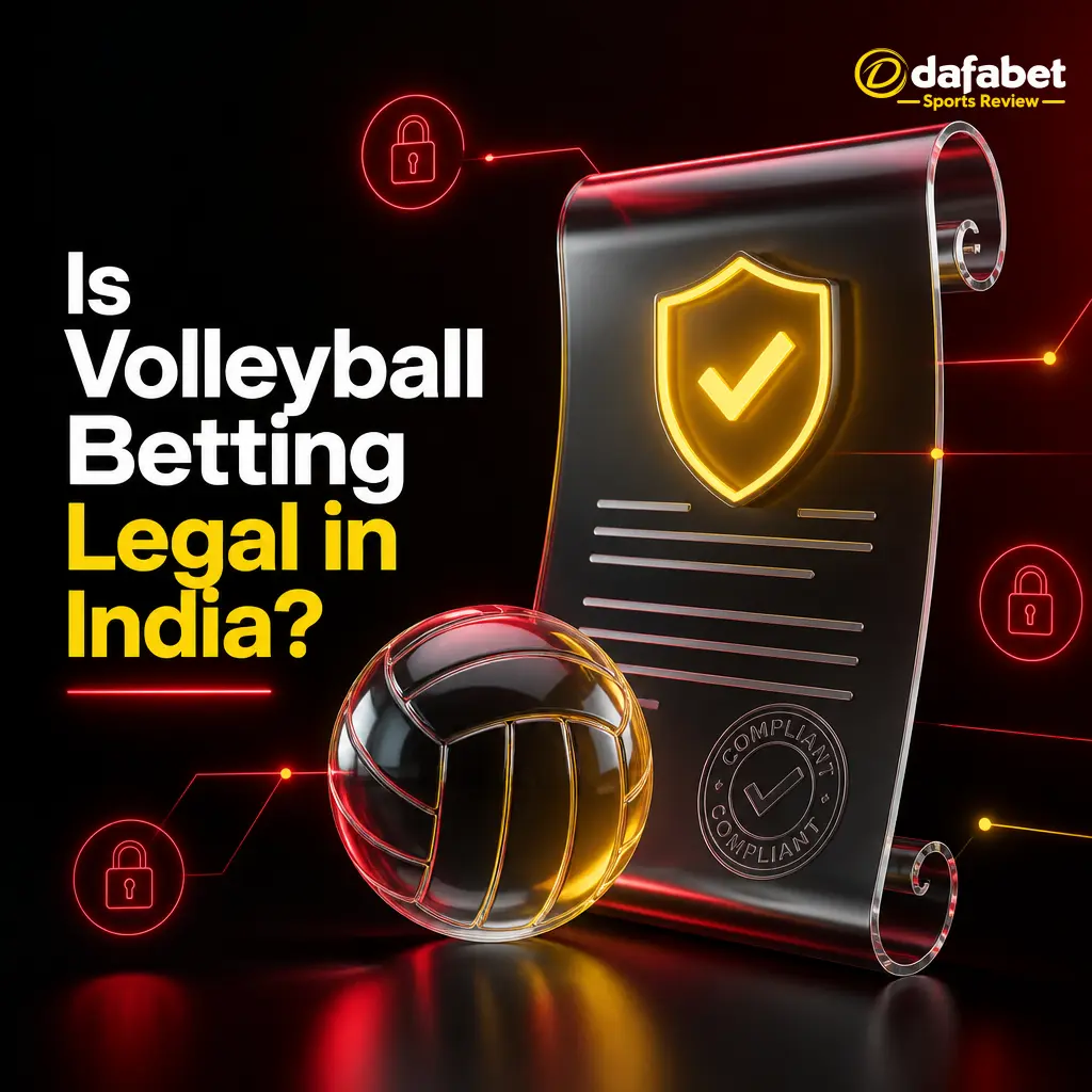 Legality of online volleyball betting in India in 2026, showing Dafabet as a Curacao-licensed offshore sportsbook.